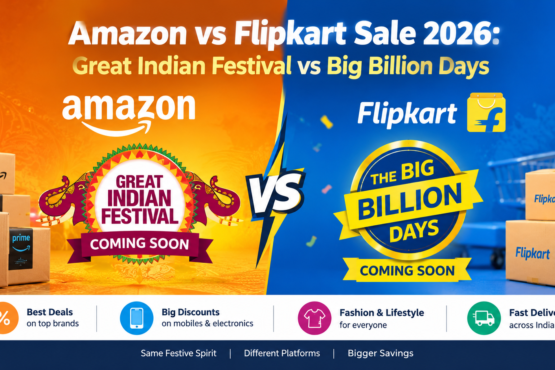 Amazon vs Flipkart Sale 2026 comparing Great Indian Festival and Big Billion Days deals