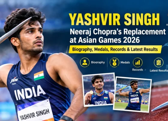 Yashvir Singh, Neeraj Chopra’s replacement in India’s Asian Games 2026 javelin squad